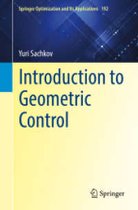 幾何学的制御入門<br>Introduction to Geometric Control (Springer Optimization and Its Applications)