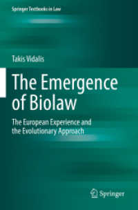 The Emergence of Biolaw : The European Experience and the Evolutionary Approach (Springer Textbooks in Law)