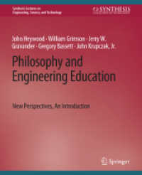 Philosophy and Engineering Education : New Perspectives, an Introduction (Synthesis Lectures on Engineering, Science, and Technology)