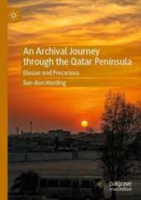 An Archival Journey through the Qatar Peninsula : Elusive and Precarious