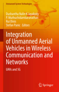 Integration of Unmanned Aerial Vehicles in Wireless Communication and Networks : UAVs and 5G (Unmanned System Technologies)
