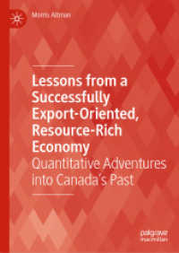Lessons from a Successfully Export-Oriented, Resource-Rich Economy : Quantitative Adventures into Canada's Past （2022）