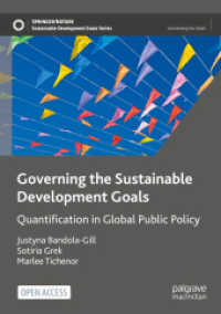 Governing the Sustainable Development Goals : Quantification in Global Public Policy (Sustainable Development Goals Series)