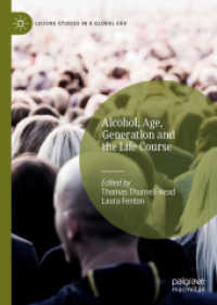 Alcohol, Age, Generation and the Life Course (Leisure Studies in a Global Era)