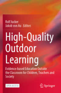 High-Quality Outdoor Learning : Evidence-based Education Outside the Classroom for Children, Teachers and Society