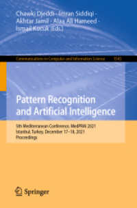 Pattern Recognition and Artificial Intelligence : 5th Mediterranean Conference, MedPRAI 2021, Istanbul, Turkey, December 17-18, 2021, Proceedings (Communications in Computer and Information Science)