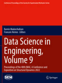 Data Science in Engineering, Volume 9 : Proceedings of the 40th IMAC, a Conference and Exposition on Structural Dynamics 2022 (Conference Proceedings of the Society for Experimental Mechanics Series)