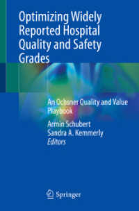 Optimizing Widely Reported Hospital Quality and Safety Grades : An Ochsner Quality and Value Playbook