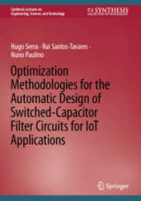 Optimization Methodologies for the Automatic Design of Switched-Capacitor Filter Circuits for IoT Applications (Synthesis Lectures on Engineering, Science, and Technology) （2022）