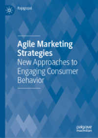 Agile Marketing Strategies : New Approaches to Engaging Consumer Behavior