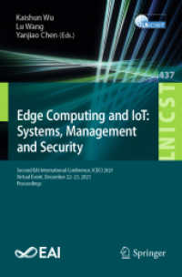 Edge Computing and IoT: Systems, Management and Security : Second EAI International Conference, ICECI 2021, Virtual Event, December 22-23, 2021, Proceedings (Lecture Notes of the Institute for Computer Sciences, Social Informatics and Telecommunicati