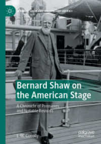 Bernard Shaw on the American Stage : A Chronicle of Premieres and Notable Revivals (Bernard Shaw and His Contemporaries)