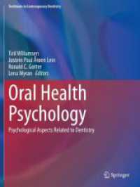 Oral Health Psychology : Psychological Aspects Related to Dentistry (Textbooks in Contemporary Dentistry)