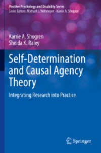 Self-Determination and Causal Agency Theory : Integrating Research into Practice (Positive Psychology and Disability Series)