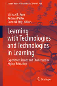 Learning with Technologies and Technologies in Learning : Experience, Trends and Challenges in Higher Education (Lecture Notes in Networks and Systems)