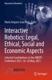 Interactive Robotics: Legal, Ethical, Social and Economic Aspects : Selected Contributions to the INBOTS Conference 2021, 18-20 May, 2021 (Biosystems & Biorobotics)