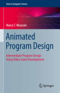 Animated Program Design : Intermediate Program Design Using Video Game Development (Texts in Computer Science)