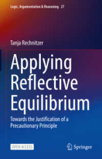 Applying Reflective Equilibrium : Towards the Justification of a Precautionary Principle (Logic, Argumentation & Reasoning)