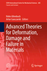 Advanced Theories for Deformation, Damage and Failure in Materials (Cism International Centre for Mechanical Sciences)