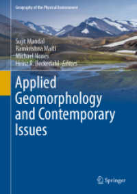 Applied Geomorphology and Contemporary Issues (Geography of the Physical Environment) （2022. viii, 720 S. VIII, 720 p. 376 illus., 343 illus. in color. 254 m）