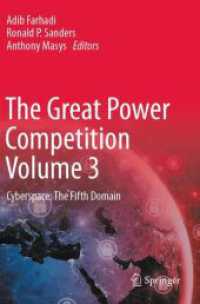 The Great Power Competition Volume 3 : Cyberspace: the Fifth Domain