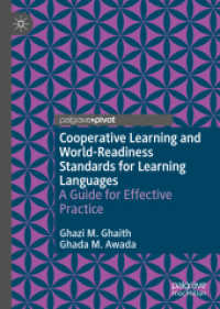 Cooperative Learning and World-Readiness Standards for Learning Languages : A Guide for Effective Practice