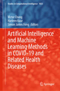 Artificial Intelligence and Machine Learning Methods in COVID-19 and Related Health Diseases (Studies in Computational Intelligence)