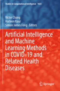 Artificial Intelligence and Machine Learning Methods in COVID-19 and Related Health Diseases (Studies in Computational Intelligence)