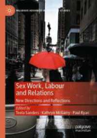 Sex Work, Labour and Relations : New Directions and Reflections (Palgrave Advances in Sex Work Studies)