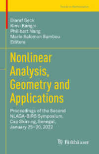 Nonlinear Analysis, Geometry and Applications : Proceedings of the Second NLAGA-BIRS Symposium, Cap Skirring, Senegal, January 25-30, 2022 (Trends in Mathematics) （2022）