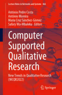 Computer Supported Qualitative Research : New Trends in Qualitative Research (WCQR2022) (Lecture Notes in Networks and Systems)