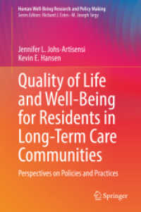 Quality of Life and Well-Being for Residents in Long-Term Care Communities : Perspectives on Policies and Practices (Human Well-being Research and Policy Making)