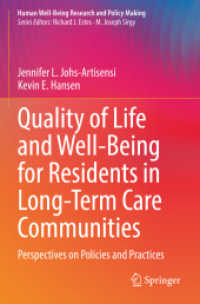 Quality of Life and Well-Being for Residents in Long-Term Care Communities : Perspectives on Policies and Practices (Human Well-being Research and Policy Making)