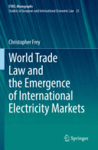 World Trade Law and the Emergence of International Electricity Markets (European Yearbook of International Economic Law) （2022）
