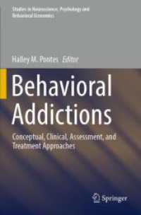 Behavioral Addictions : Conceptual, Clinical, Assessment, and Treatment Approaches (Studies in Neuroscience, Psychology and Behavioral Economics)