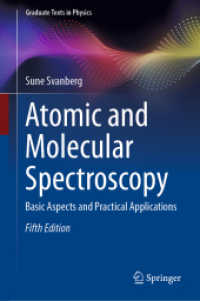 原子・分子分光学（テキスト・第５版）<br>Atomic and Molecular Spectroscopy : Basic Aspects and Practical Applications (Graduate Texts in Physics) （5TH）
