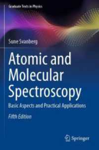 原子・分子分光学（テキスト・第５版）<br>Atomic and Molecular Spectroscopy : Basic Aspects and Practical Applications (Graduate Texts in Physics) （5TH）