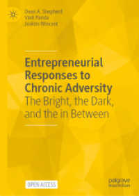 Entrepreneurial Responses to Chronic Adversity : The Bright, the Dark, and the in between