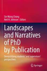 Landscapes and Narratives of PhD by Publication : Demystifying students' and supervisors' perspectives （2022）