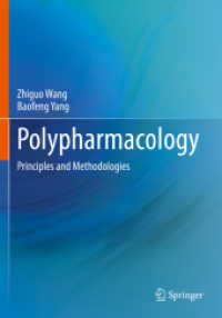 Polypharmacology, 2 Teile : Principles and Methodologies （2022. 2023. xxv, 856 S. XXV, 856 p. 12 illus., 9 illus. in color. In 2）