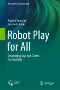 障害者のための遊戯リハビリ・ロボット<br>Robot Play for All : Developing Toys and Games for Disability (Research for Development)