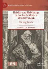 Hafsids and Habsburgs in the Early Modern Mediterranean : Facing Tunis (New Transculturalisms, 1400-1800)