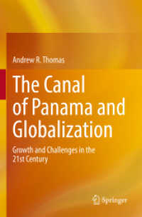 The Canal of Panama and Globalization : Growth and Challenges in the 21st Century