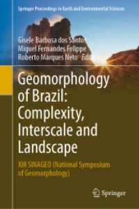 Geomorphology of Brazil: Complexity, Interscale and Landscape : XIII SINAGEO (National Symposium of Geomorphology) (Springer Proceedings in Earth and Environmental Sciences) （2022）