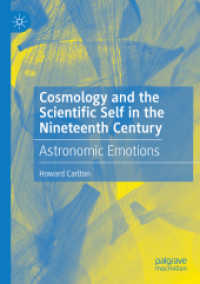 Cosmology and the Scientific Self in the Nineteenth Century : Astronomic Emotions