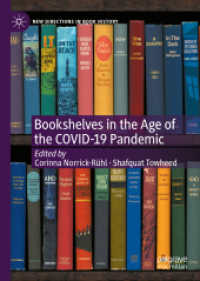 COVID-19パンデミック時代の世界の本棚<br>Bookshelves in the Age of the COVID-19 Pandemic (New Directions in Book History) （2022）