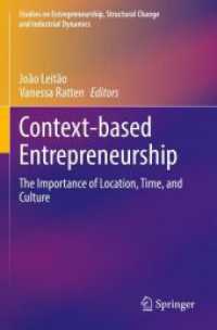 Context-based Entrepreneurship : The Importance of Location, Time, and Culture (Studies on Entrepreneurship, Structural Change and Industrial Dynamics)