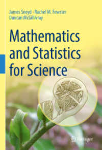 科学のための数学・統計学（テキスト）<br>Mathematics and Statistics for Science （1st ed. 2022. 2022. xvi, 964 S. XVI, 964 p. 360 illus., 321 illus. in）