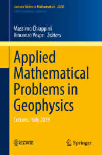 Applied Mathematical Problems in Geophysics : Cetraro, Italy 2019 (Lecture Notes in Mathematics)