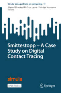 Smittestopp - a Case Study on Digital Contact Tracing (Simula Springerbriefs on Computing)